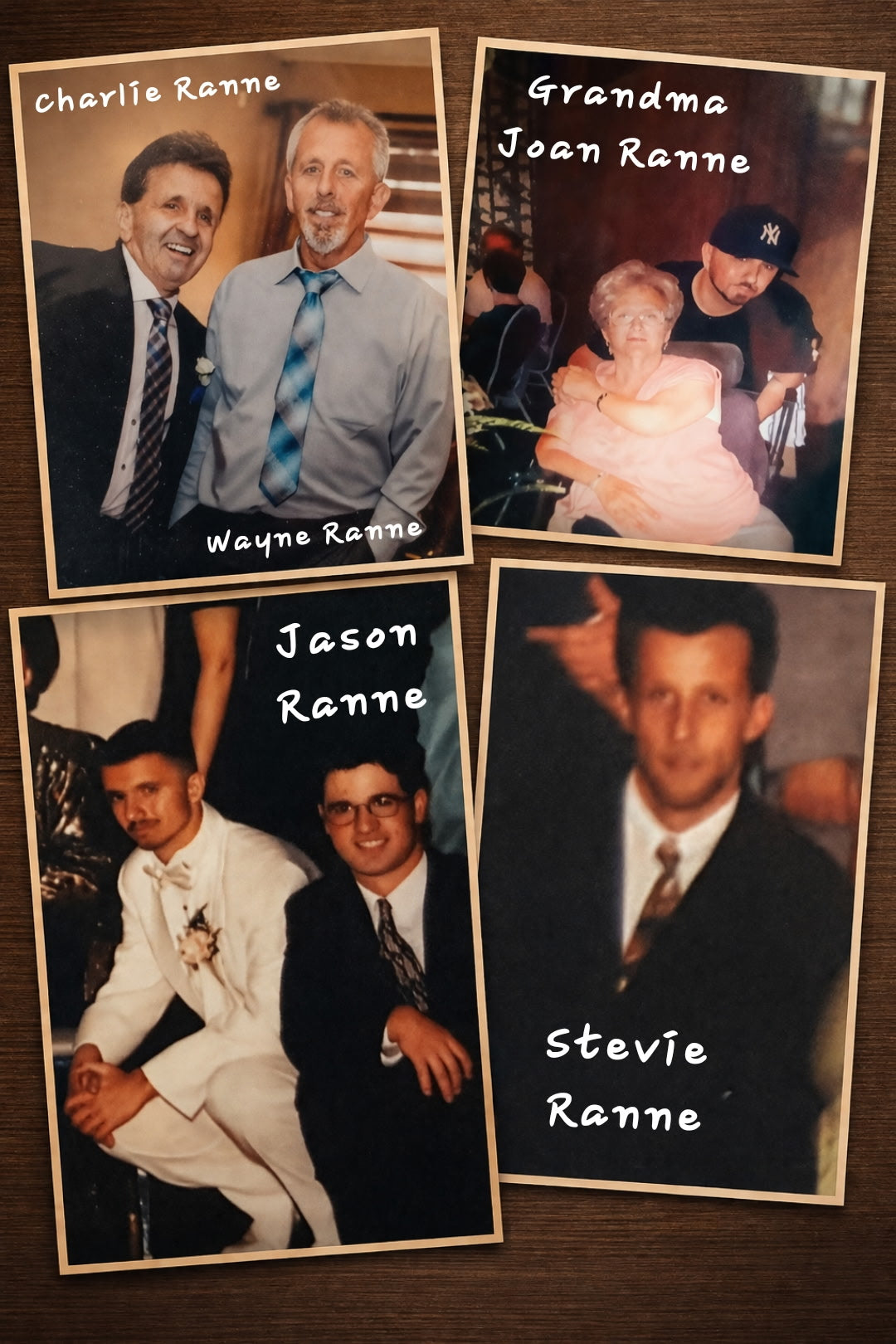 Family tribute collage: Charlie Ranne, Wayne Ranne, Grandma Joan Ranne, Jason Ranne, Stevie Ranne